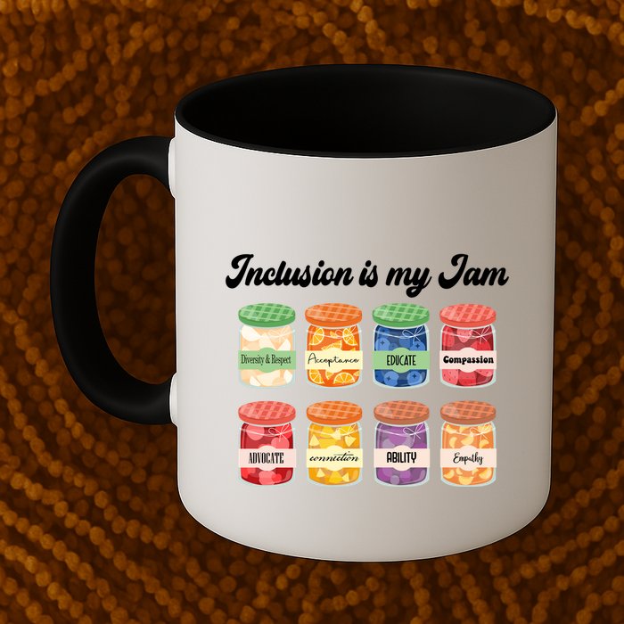 Inclusion Is My Jam Mug