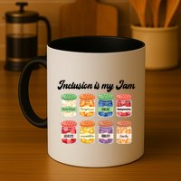 Inclusion Is My Jam Mug