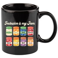 Inclusion Is My Jam 11oz C Handle Ceramic Mug