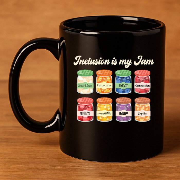 Inclusion Is My Jam 11oz C Handle Ceramic Mug