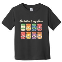 Inclusion Is My Jam Toddler T-Shirt