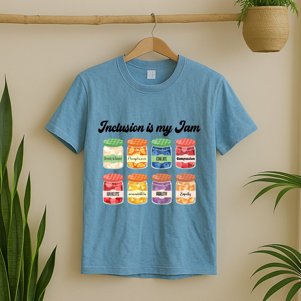 Inclusion Is My Jam T-Shirt