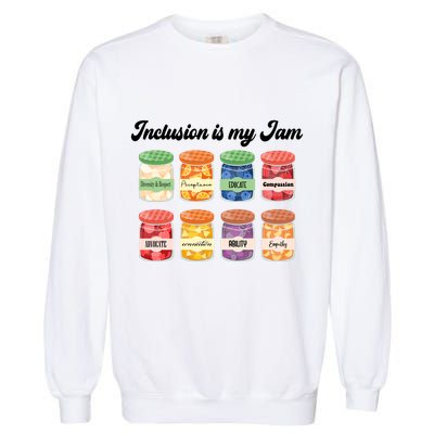 Inclusion Is My Jam Garment-Dyed Sweatshirt