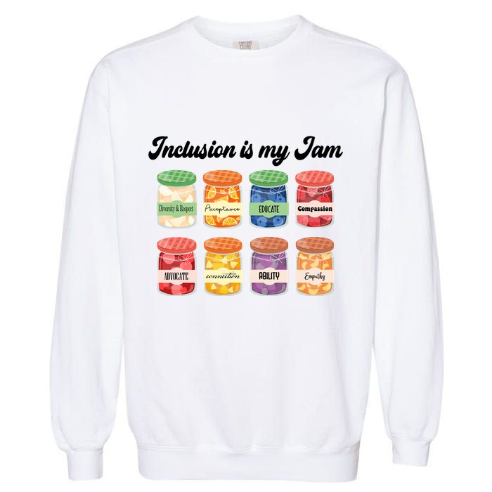 Inclusion Is My Jam Garment-Dyed Sweatshirt