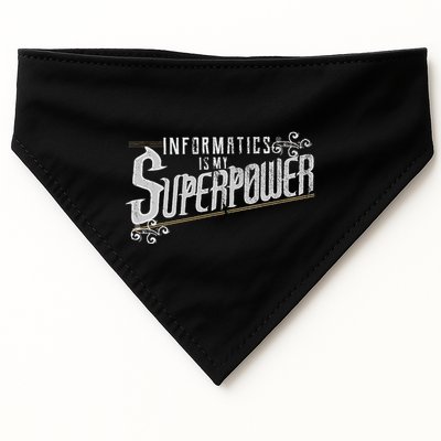 Informatics Is My Superpower Health Informatics Gift USA-Made Doggie Bandana