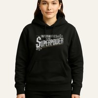 Informatics Is My Superpower Health Informatics Gift Hoodie