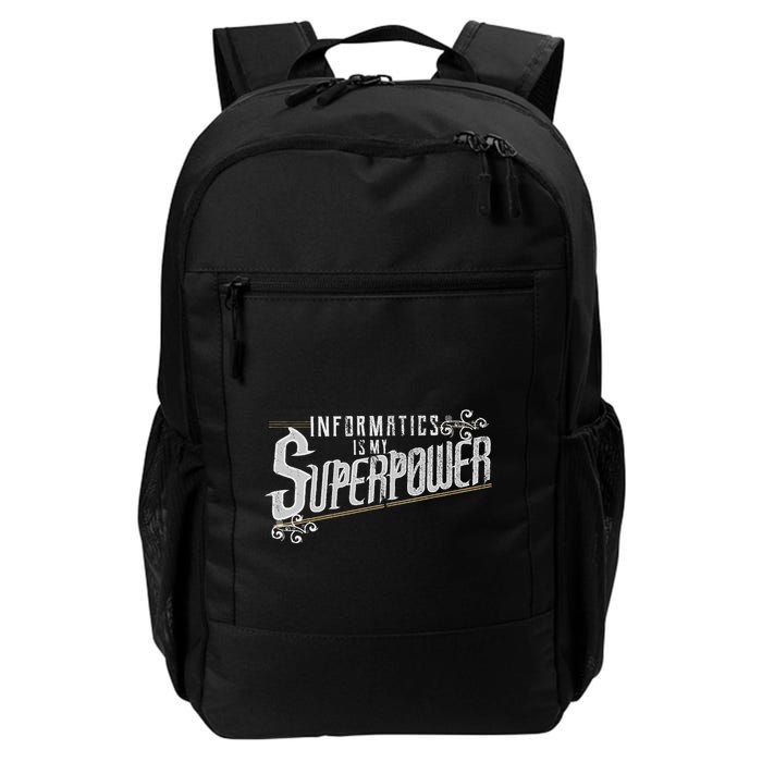 Informatics Is My Superpower Health Informatics Gift Backpack