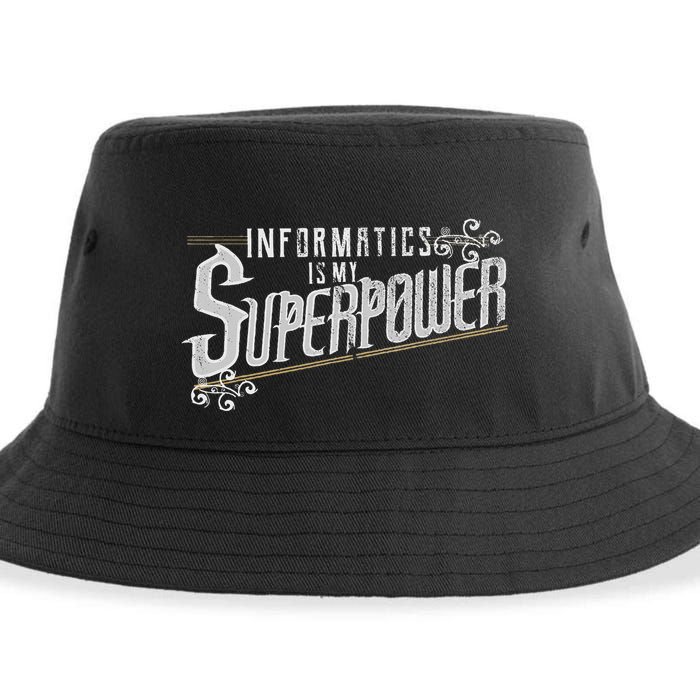 Informatics Is My Superpower Health Informatics Gift Sustainable Bucket Hat