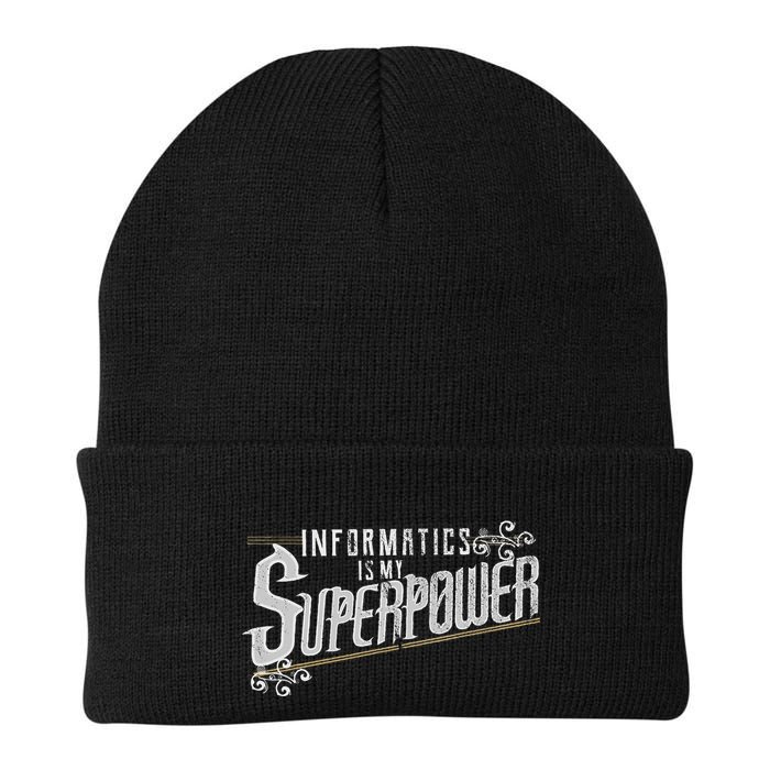 Informatics Is My Superpower Health Informatics Gift Beanie