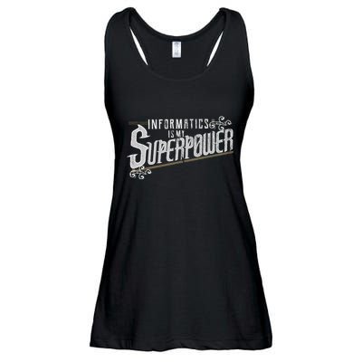 Informatics Is My Superpower Health Informatics Gift Ladies Essential Flowy Tank