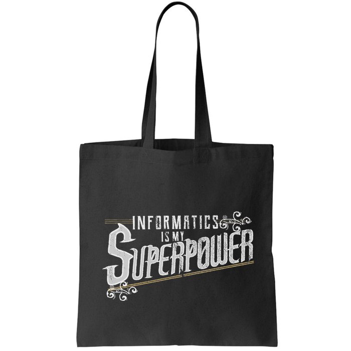 Informatics Is My Superpower Health Informatics Gift Bag