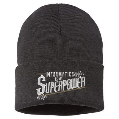 Informatics Is My Superpower Health Informatics Gift Sustainable Knit Beanie