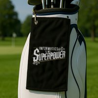 Informatics Is My Superpower Health Informatics Gift Golf Towel