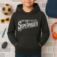 Informatics Is My Superpower Health Informatics Gift Kids Hoodie