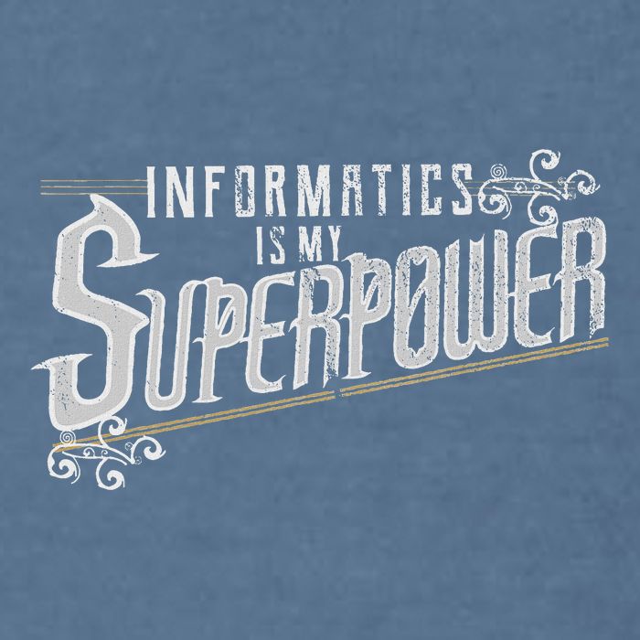 Informatics Is My Superpower Health Informatics Gift Garment-Dyed Sweatshirt