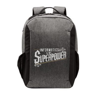 Informatics Is My Superpower Health Informatics Gift Vector Backpack