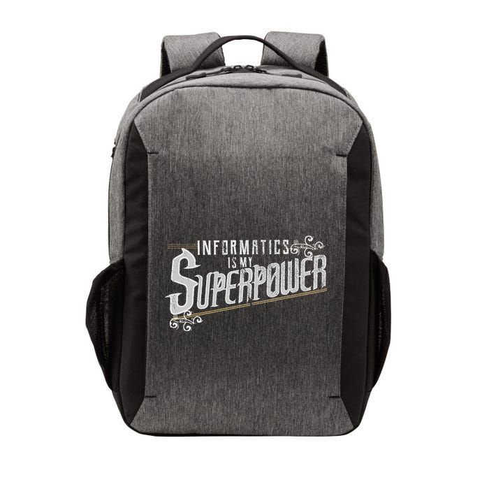 Informatics Is My Superpower Health Informatics Gift Vector Backpack