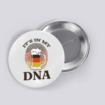 It's In My DNA German Beer Button