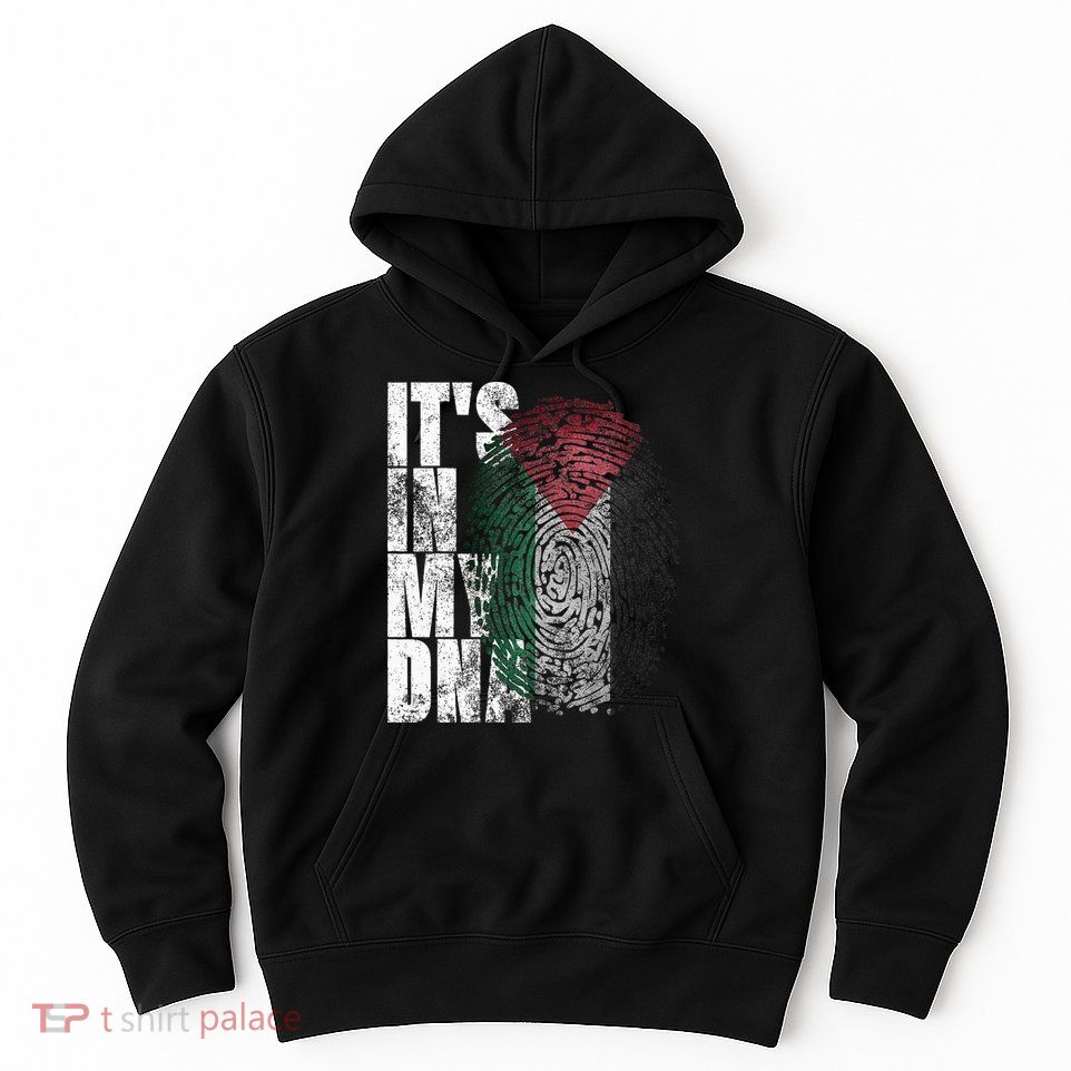 It's In My DNA Palestinian Arabic Gifts Palestine Flag Hoodie