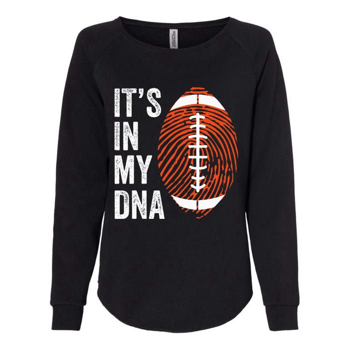 ItS In My Dna American Football Fingerprint Football Player Womens California Wash Sweatshirt