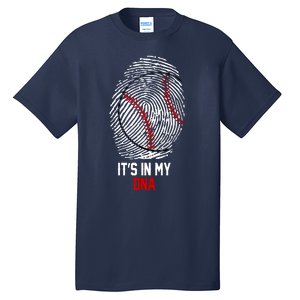 It's In My DNA Baseball Lover Tall T-Shirt