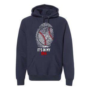 It's In My DNA Baseball Lover Premium Hoodie