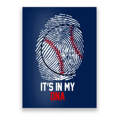 It's In My DNA Baseball Lover Poster