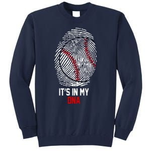 It's In My DNA Baseball Lover Tall Sweatshirt