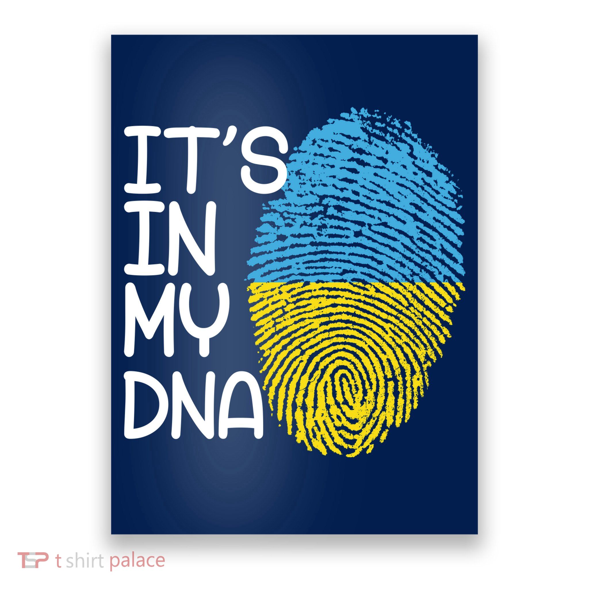 It's In My DNA Ukraine Fingerprint Poster