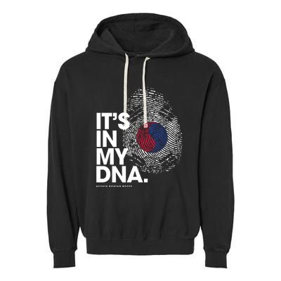 ITS IN MY DNA South Korea Flag Shirts South Korean Roots Garment-Dyed Fleece Hoodie