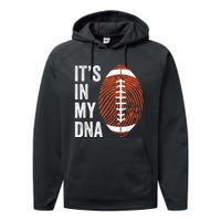 ItS In My Dna American Football Fingerprint Football Player Performance Fleece Hoodie