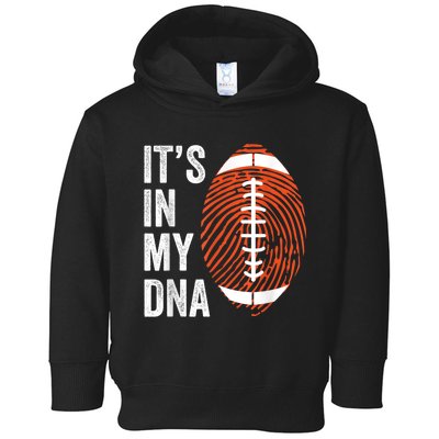 ItS In My Dna American Football Fingerprint Football Player Toddler Hoodie