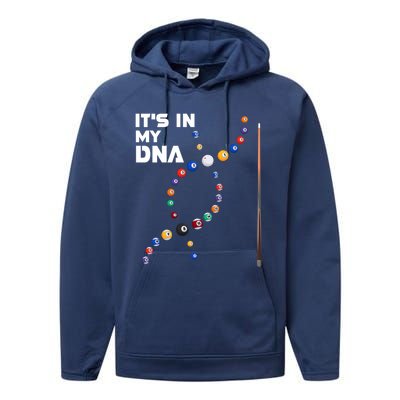 ItS In My Dna Pool Billiard Gift Performance Fleece Hoodie