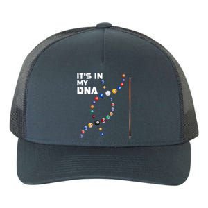 ItS In My Dna Pool Billiard Gift Yupoong Adult 5-Panel Trucker Hat