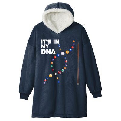 ItS In My Dna Pool Billiard Gift Hooded Wearable Blanket