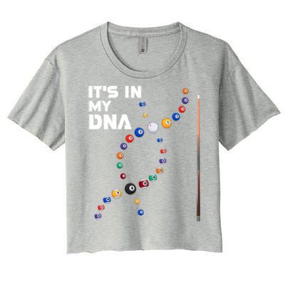 ItS In My Dna Pool Billiard Gift Women's Crop Top Tee