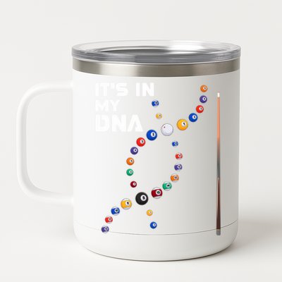 ItS In My Dna Pool Billiard Gift 12 oz Stainless Steel Tumbler Cup