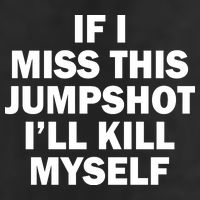 If I Miss This Jumpshot I'll Kill Myself Funny Basketball Cool Comfort Performance Bucket Hat