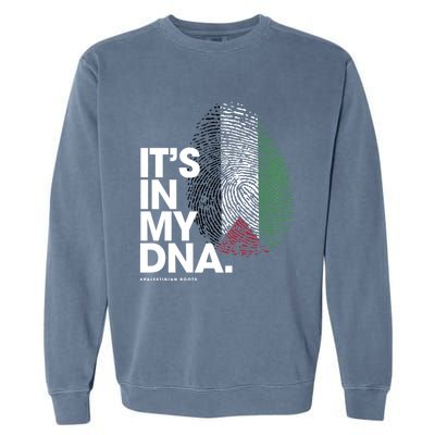 ItS In My Dna Palestine Flag Cool Gift Palestinian Roots Gift Garment-Dyed Sweatshirt