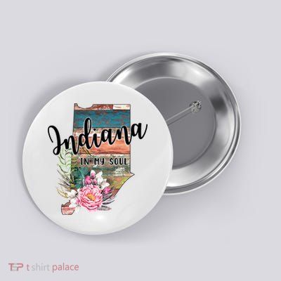 Indiana In My Soul Button