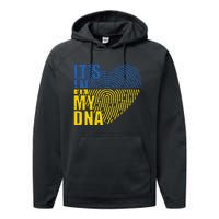 Its In My DNA Urkraine Flag Finger Print Performance Fleece Hoodie