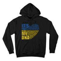 Its In My DNA Urkraine Flag Finger Print Tall Hoodie