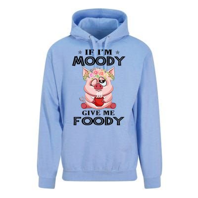 If IM Moody Give Me Foody Funny S Perfect Gift Unisex Surf Hoodie