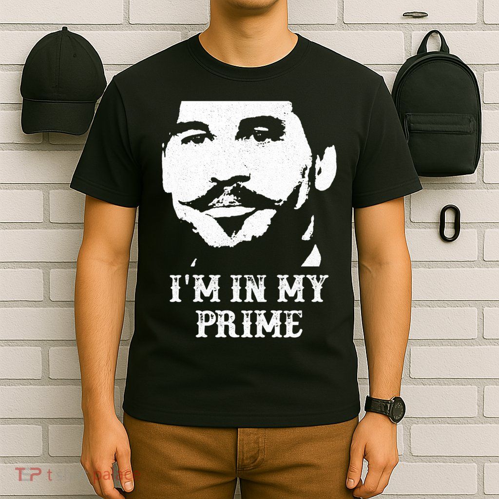 Im In My Prime T-Shirt