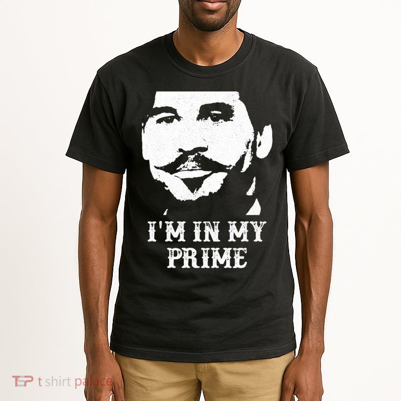 Im In My Prime Tall T-Shirt