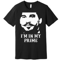 Im In My Prime Premium T-Shirt