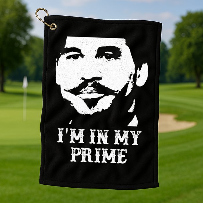 Im In My Prime Golf Towel