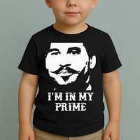 Im In My Prime Toddler T-Shirt