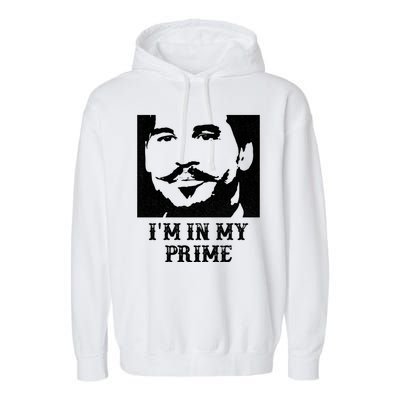 Im In My Prime Westerns Movies Garment-Dyed Fleece Hoodie