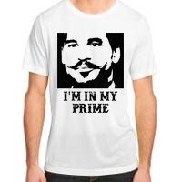 Im In My Prime Westerns Movies Adult ChromaSoft Performance T-Shirt